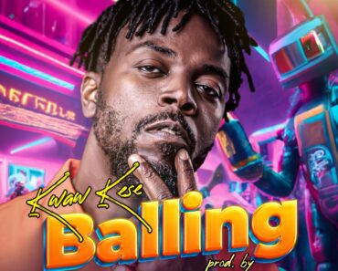 Kwaw Kese – Balling