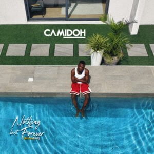 Camidoh-NLF-Breakfast-www-aacehypez-net_-mp3-image-300x300 Camidoh - Nothing Last Forever (Breakfast)