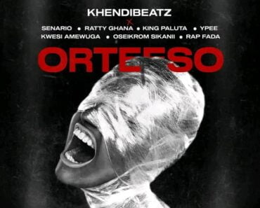 Khendi Beatz – Orteeso Ft Ypee, Kwesi Amewuga, King Paluta, Oseikrom Sikanii, Rap Fada