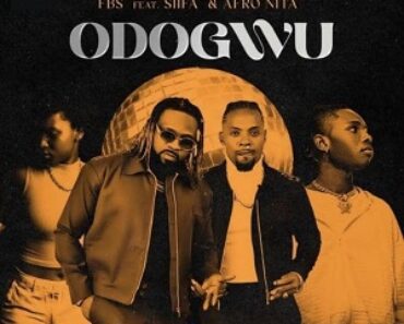 FBS – Odogwu Ft Siifa & Afronita