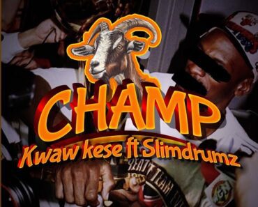 Kwaw Kese – Champ Ft SlimDrumz (Sarkodie Diss) Kwaw Kese – Champ Ft SlimDrumz (Sarkodie Diss)