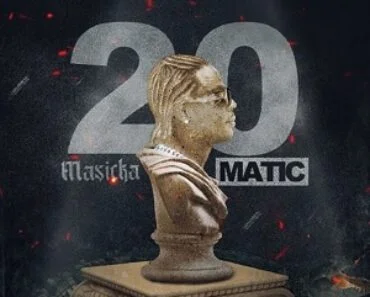 Masicka – 20 Matic