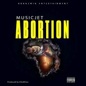 Music-Jet-Abortion-1-mp3-image Music Jet - Abortion