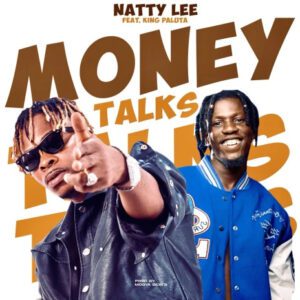 Natty-Lee-Money-Talks-ft-King-Paluta-AaceHypez-net_-mp3-image-300x300 Natty Lee – Money Talks Ft King Paluta