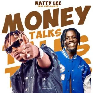 Natty-Lee-Money-Talks-ft-King-Paluta-AaceHypez-net_-mp3-image-300x300 Natty Lee – Money Talks Ft King Paluta