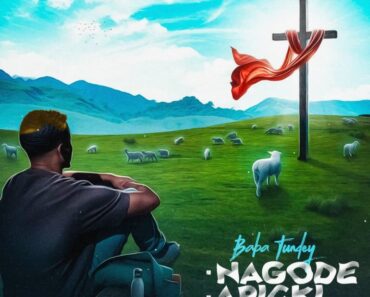Baba Tundey – Nagode Baba Tundey – Nagode