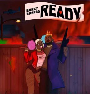 Download-MP3-Banzy-Banero-E28093-Ready-AaceHypez-net_-mp3-image-288x300 Banzy Banero – Ready