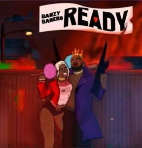 Download-MP3-Banzy-Banero-E28093-Ready-AaceHypez-net_-mp3-image-288x300 Banzy Banero – Ready