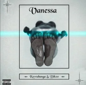 Kawabanga-Dikoo-Vanessa-AaceHypez-net_-mp3-image-300x296 Kawabanga – Vanessa Ft Dikoo