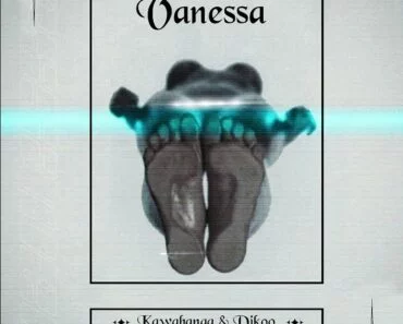 Kawabanga – Vanessa Ft Dikoo