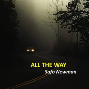 Safo_Newman_-_All_The_Way_AaceHypez-net_-mp3-image-300x300 Safo Newman – All The Way