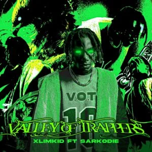 XlimKid-Valley-Of-Trappers-Remix-Ft-Sarkodie-AaceHypez-net_-mp3-image-300x300 XlimKid – Valley Of Trappers Remix Ft Sarkodie