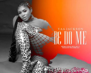 Yaa Jackson – B3 Do Me