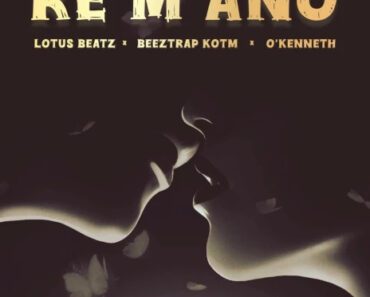 Lotus Beatz – Re M’ano Ft Beeztrap KOTM & O’Kenneth