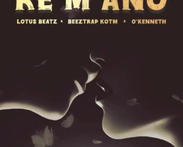 Lotus Beatz – Re M’ano Ft Beeztrap KOTM & O’Kenneth