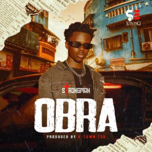 Strongman-Obra-Prod-by-AtownTsb-AaceHypez-net_-mp3-image-300x300 Strongman – Obra