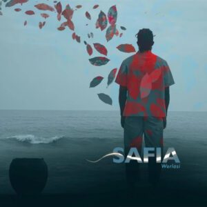 Worlasi-Safia-AaceHypez-net_-mp3-image-300x300 Worlasi – Safia