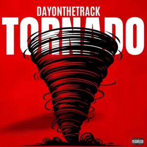 Dayonthetrack-Tornado-AaceHypez-net_-mp3-image-300x300 Dayonthetrack – Tornado