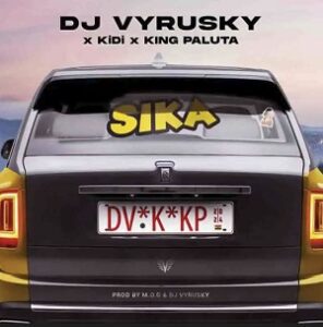 DJ-Vyrusky-Sika-Ft-Kidi-King-Paluta-AaceHypez-net_-mp3-image-296x300 DJ Vyrusky – Sika Ft Kidi & King Paluta