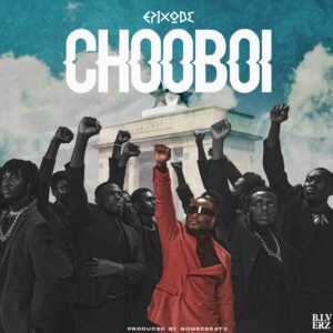 Epixode-Chooboi-AaceHypez-net_-mp3-image-300x300 Epixode – Chooboi