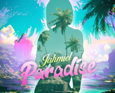 Jahmiel – Paradise