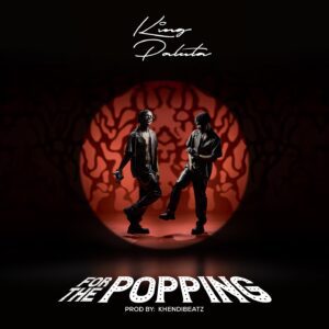 King-Paluta-For-The-Popping-AaceHypez-net_-mp3-image-300x300 King Paluta – For The Popping