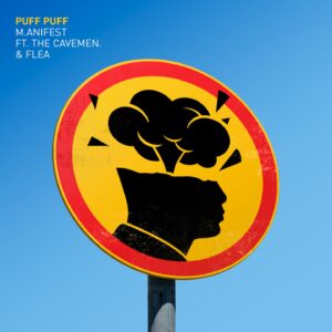 M-anifest-Puff-Puff-Ft-The-Cavemen-Flea-AaceHypez-net_-mp3-image-300x300 M.anifest – Puff Puff Ft The Cavemen & Flea