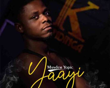 Mandem Yopic – Yaayi Mandem Yopic – Yaayi