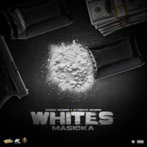 Masicka-Whites-AaceHypez-net_-mp3-image-300x300 Masicka – Whites