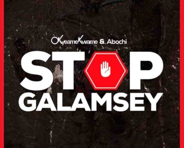 Okyeame Kwame – Stop Galamsey Ft Abochi