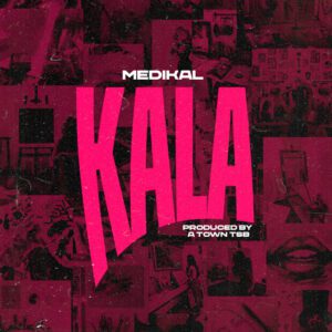 Medikal-Kala-AaceHypez-net_-mp3-image-300x300 Medikal – Kala