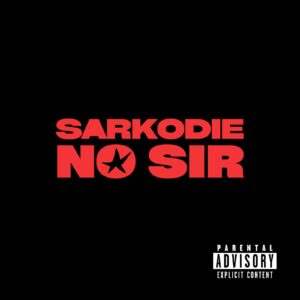 Sarkodie-No-Sir-AaceHypez-net_-mp3-image-300x300 Sarkodie – No Sir
