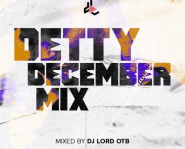DJ Lord OTB – Detty December Mix Vol. 2