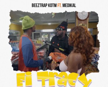 Beeztrap KOTM – Ei Tracy Ft Medikal