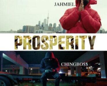 Jahmiel – Prosperity Ft Chingboss Jahmiel – Prosperity Ft Chingboss