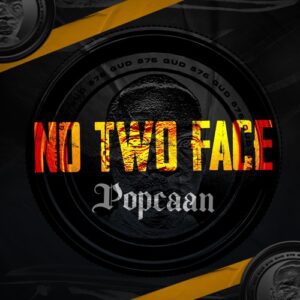 No-Two-Face-AaceHypez-net_-mp3-image-300x300 Popcaan – No Two Face