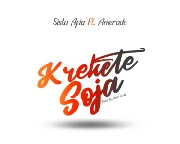 Sista Afia – Krekete Soja Ft Amerado