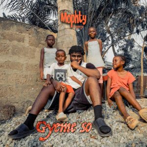 Mophty-E28093-Gyeme-So-AaceHypez-net_-mp3-image-300x300 Mophty – Gyeme So