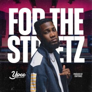 Ypee-For-The-Streetz-AaceHypez-net_-mp3-image-300x300 Ypee – For The Streetz