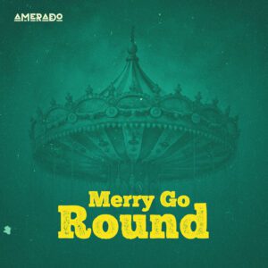 Amerado-Merry-Go-Round-AaceHypez-net_-mp3-image-300x300 Amerado – Merry Go Round