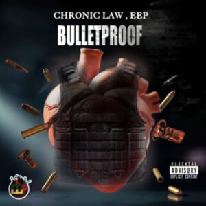 Chronic-Law-Bulletproof-AaceHypez-net_-mp3-image-300x300 Chronic Law – Bulletproof