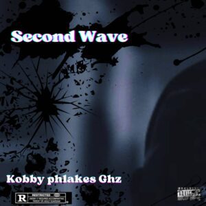 Kobby-Phlakes-Ghz-–-Second-Wave-mp3-image-300x300 Kobby Phlakes Ghz – Second Wave