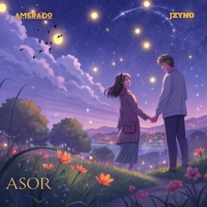 Amerado-Asor-Ft-JZyNO-mp3-image-300x300 Amerado – Asor Ft JZyNO