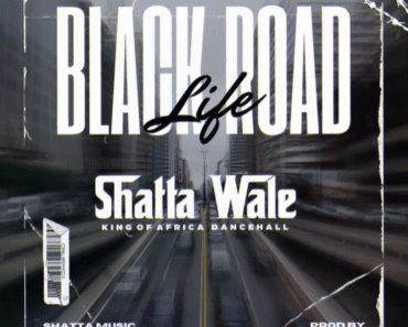 Shatta Wale – Black Road