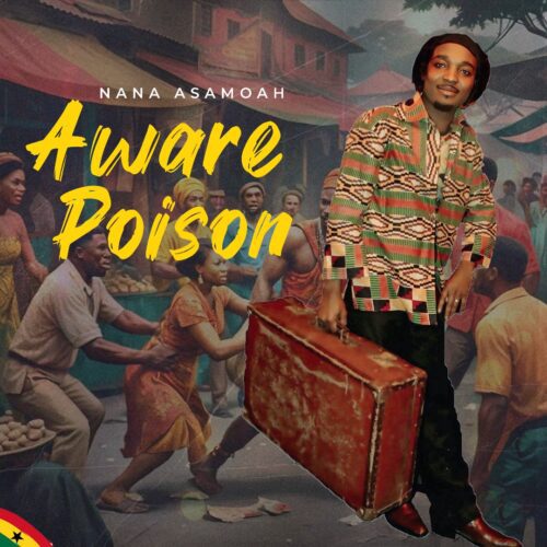 PHOTO-2025-09-09-14-22-38-1-scaled Nana Asamoah - Aware Poison