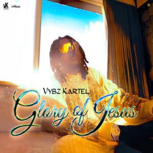 Vybz-Kartel-Glory-of-Jesus-mp3-image-300x300 Vybz Kartel – Glory Of Jesus