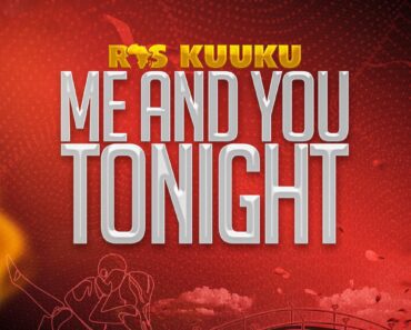 Ras Kuuku – Me And You Tonight Ras Kuuku – Me And You Tonight