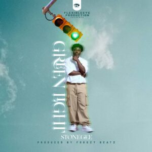 Stone-Gee-Greenlight-Prod-by-Forqzy-Beatz-mp3-image-300x300 Stone Gee – Greenlight