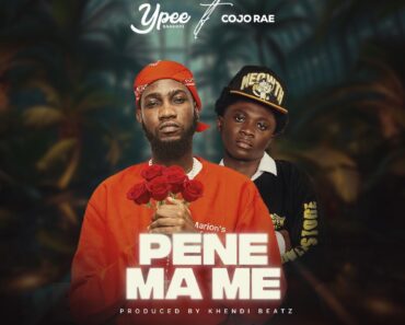 Ypee – Pene Ma Me ft. Cojo Rae