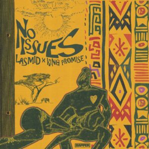 Download-Mp3-Lasmid-E28093-No-Issues-ft-King-Promise-mp3-image-300x300 Lasmid – No Issues Ft King Promise
